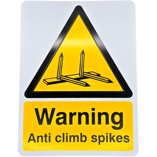 Warning Anti Climb Spikes Sign (20 cm x 15 cm - 1mm Rigid Plastic)